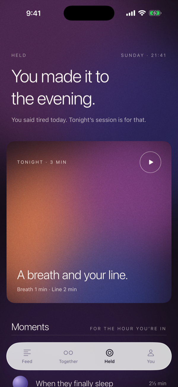 Held in the evening on iPhone: You made it to the evening. You said tired today. Tonight's session is for that. Below, tonight's session: a breath and your line, three minutes.